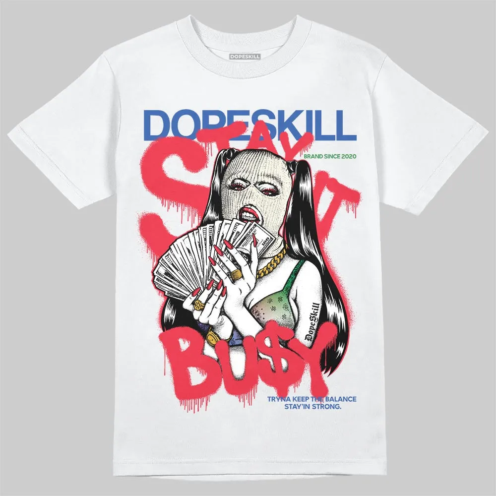 “285” Atlanta 11s DopeSkill T-Shirt Stay It Busy Graphic sold by DopeSkill product image thumbnail 2