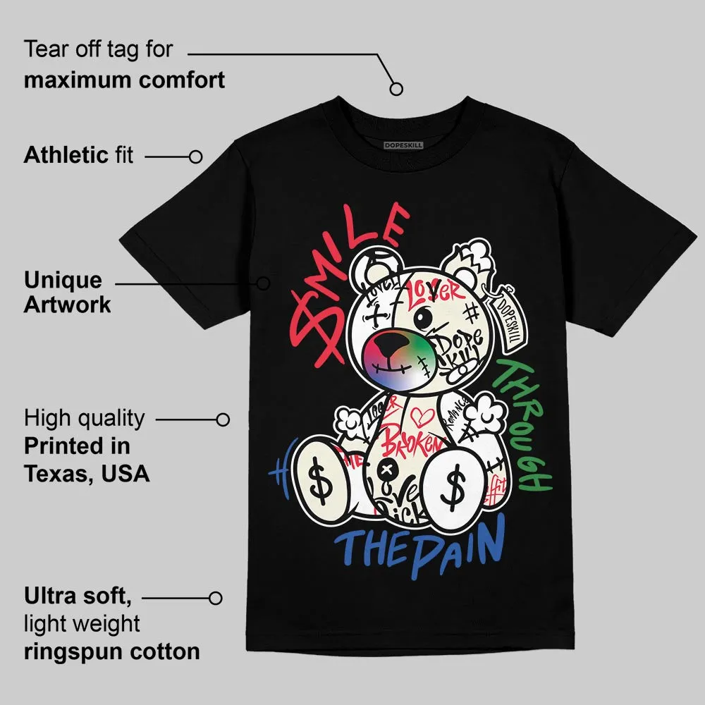 “285” Atlanta 11s DopeSkill T-Shirt Smile Through The Pain Graphic sold by DopeSkill product image thumbnail 3