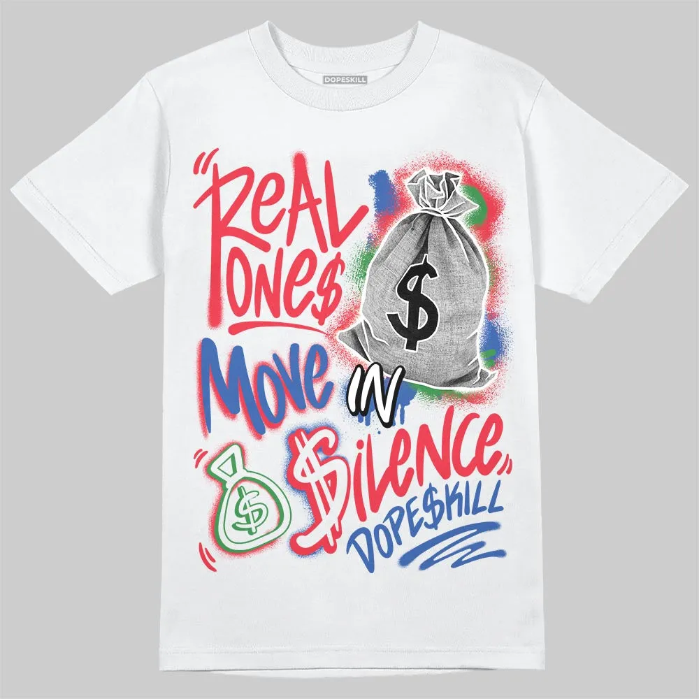 “285” Atlanta 11s DopeSkill T-Shirt Real Ones Move In Silence Graphic sold by DopeSkill product image thumbnail 2