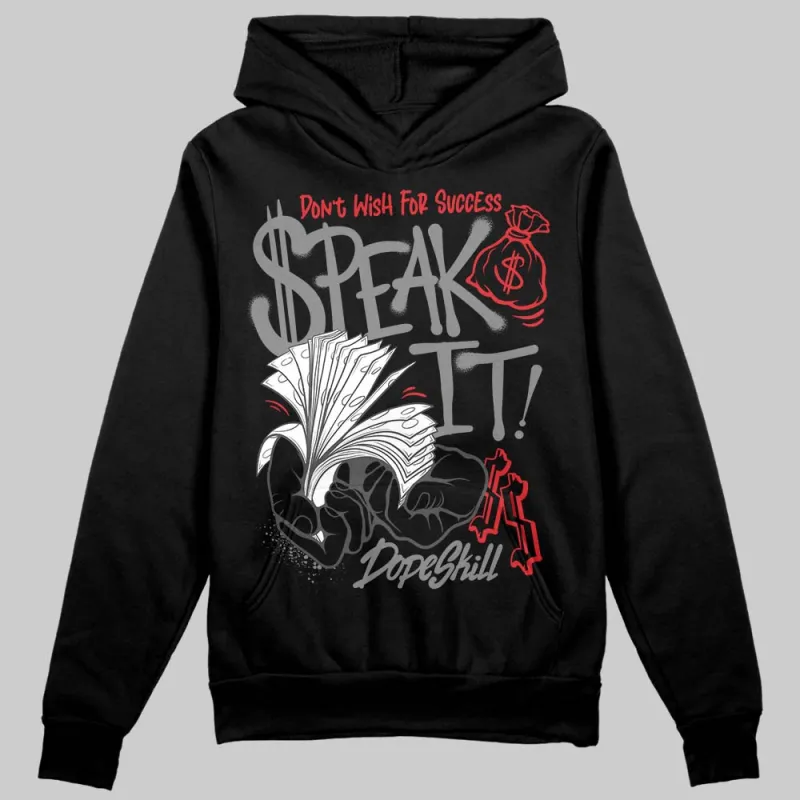 Shadow 10s DopeSkill Hoodie Sweatshirt Speak It Graphic sold by DopeSkill