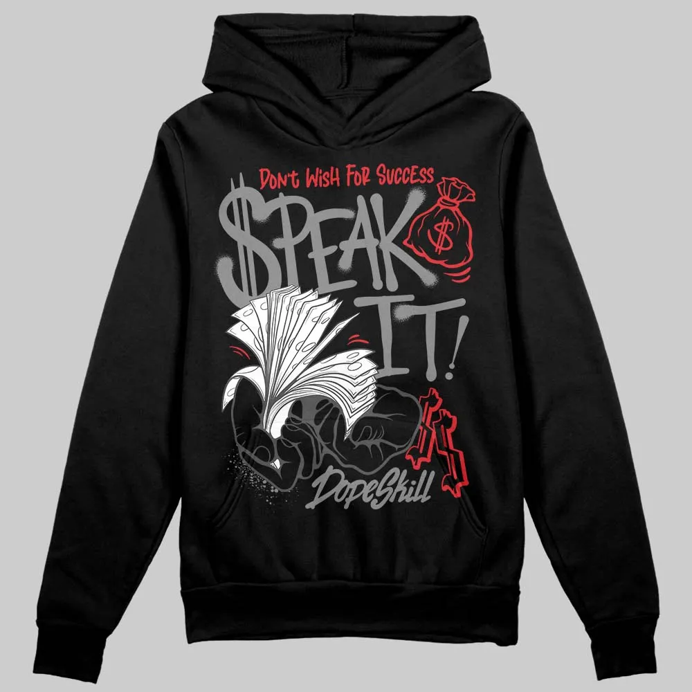 Shadow 10s DopeSkill Hoodie Sweatshirt Speak It Graphic sold by DopeSkill