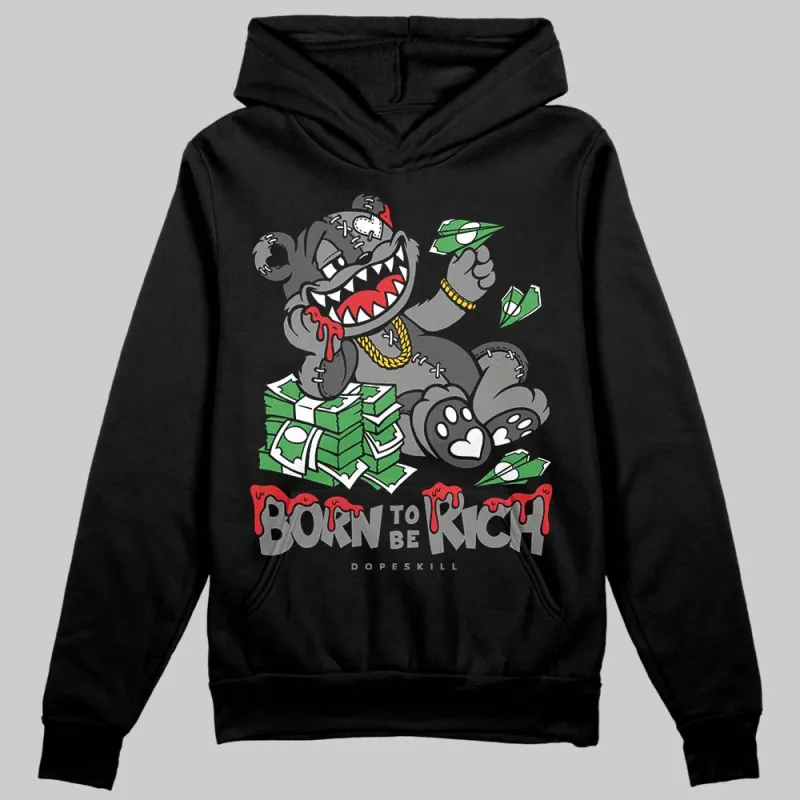 Shadow 10s DopeSkill Hoodie Sweatshirt Born To Be Rich Graphic sold by DopeSkill