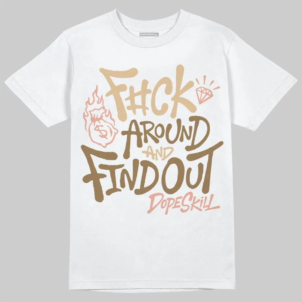 TAN Collection DopeSkill T-Shirt F#ck Around And Find Out Graphic sold by DopeSkill product image thumbnail 2