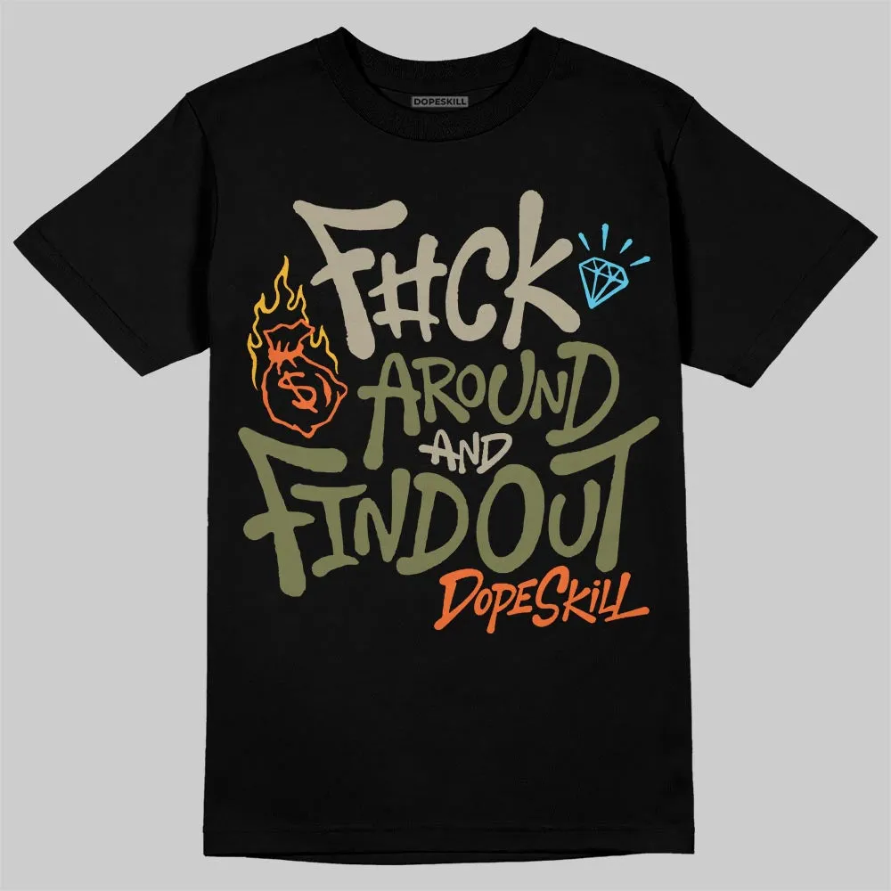 Olive Collection DopeSkill T-Shirt F#ck Around And Find Out Graphic sold by DopeSkill product image thumbnail 2