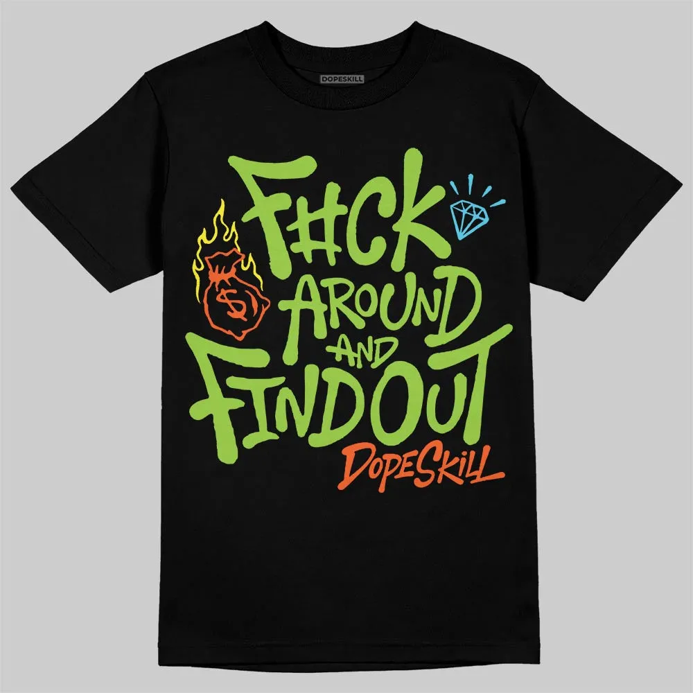 Neon Green Collection DopeSkill T-Shirt F#ck Around And Find Out Graphic sold by DopeSkill