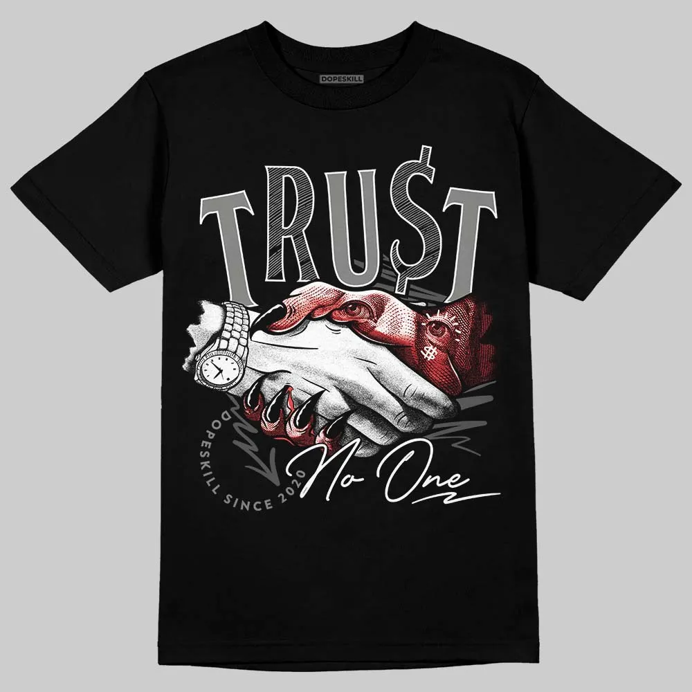 Shadow 10s DopeSkill T-Shirt Trust No One Graphic sold by DopeSkill