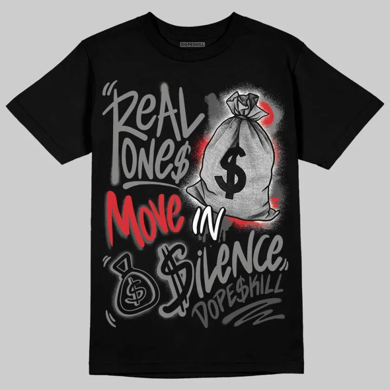 Shadow 10s DopeSkill T-Shirt Real Ones Move In Silence Graphic sold by DopeSkill