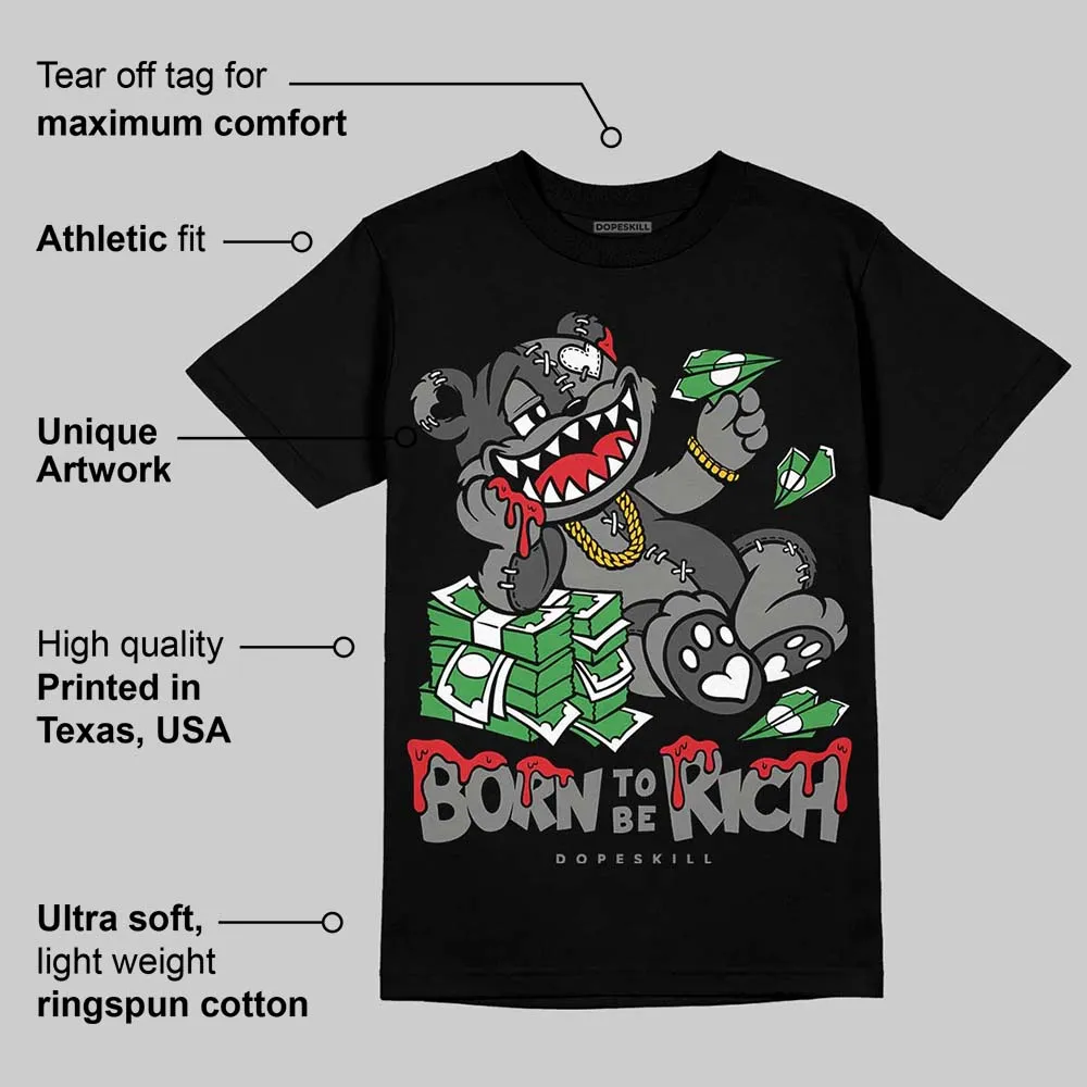 Shadow 10s DopeSkill T-Shirt Born To Be Rich Graphic sold by DopeSkill product image thumbnail 3