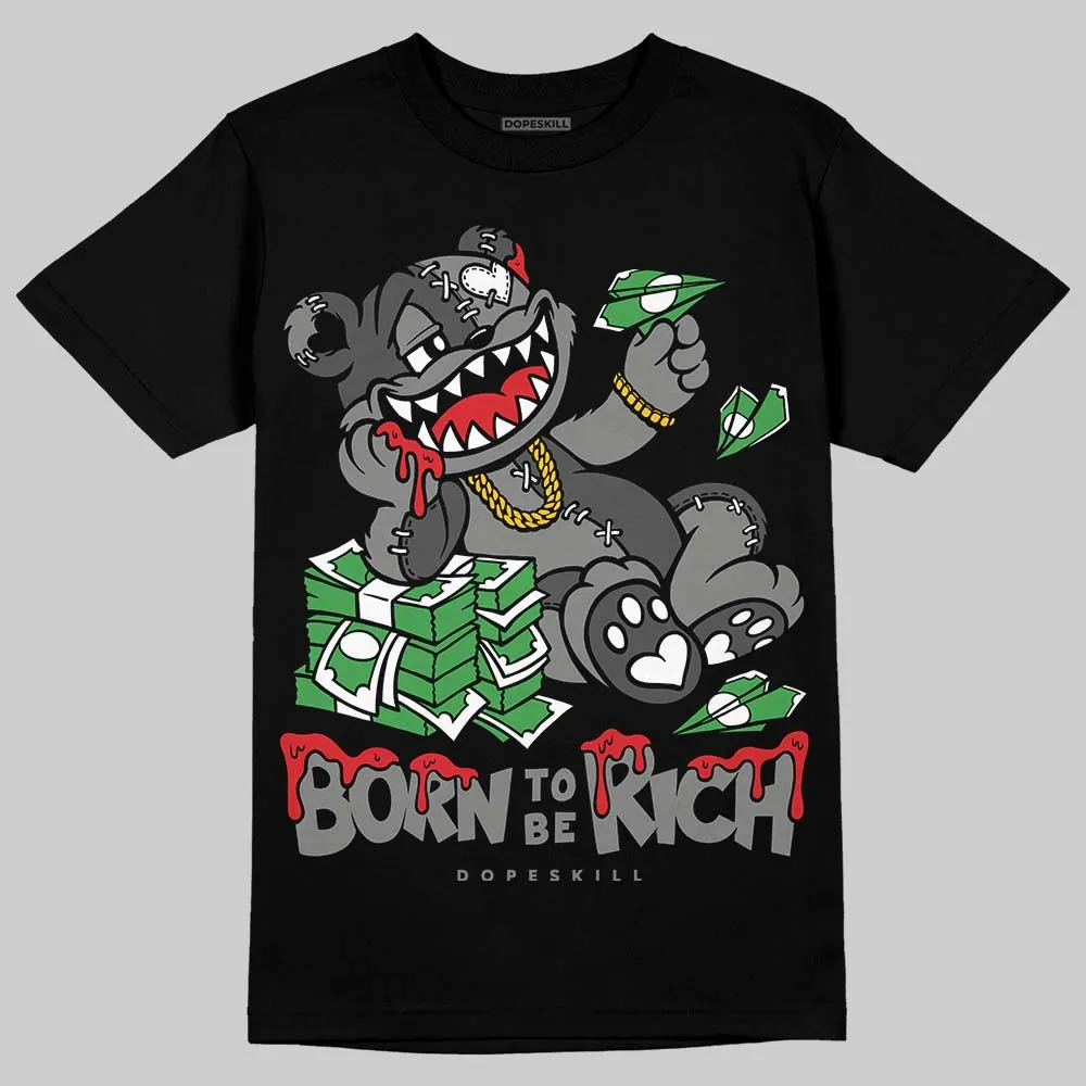 Shadow 10s DopeSkill T-Shirt Born To Be Rich Graphic sold by DopeSkill