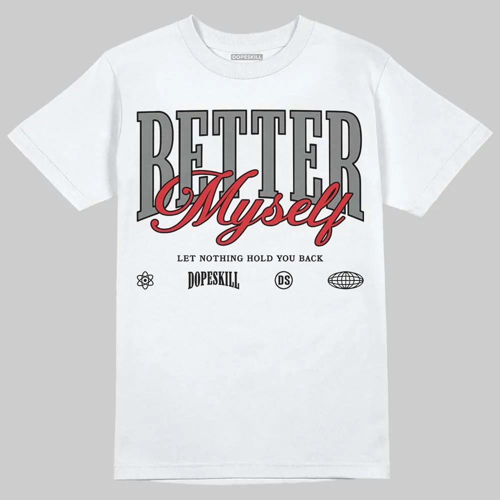 Shadow 10s DopeSkill T-Shirt Better Myself Graphic sold by DopeSkill product image thumbnail 2
