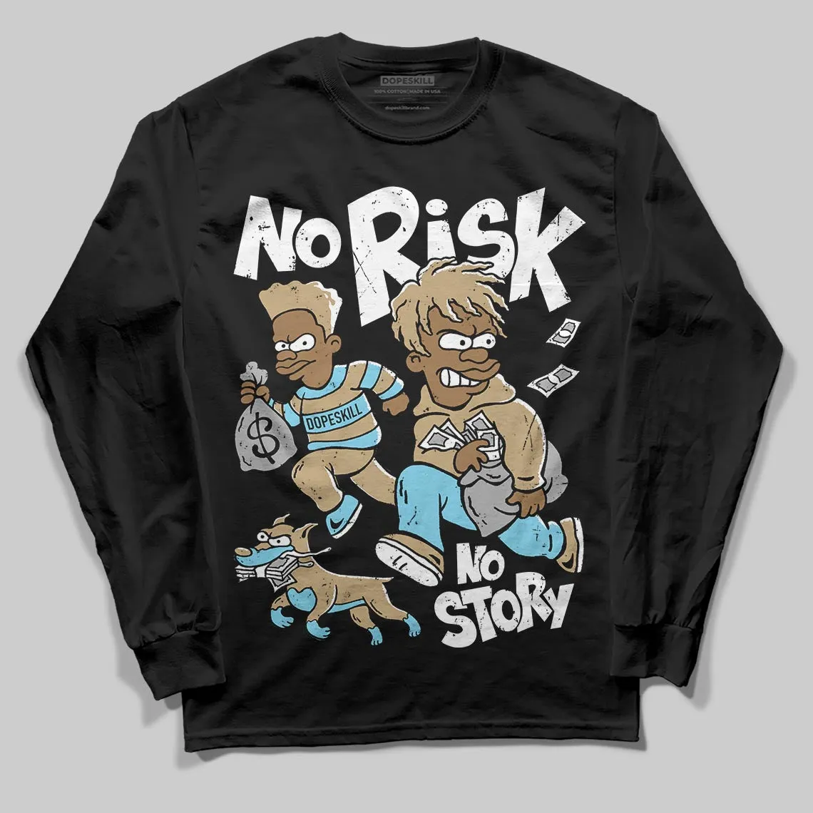 “H-Town” 11s DopeSkill Long Sleeve T-Shirt No Risk No Story Graphic sold by DopeSkill