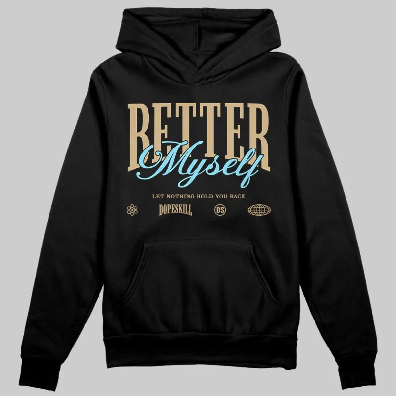 “H-Town” 11s DopeSkill Hoodie Sweatshirt Better Myself Graphic sold by DopeSkill