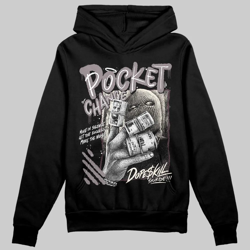 A Ma Maniére x Smokey Mauve 6s DopeSkill Hoodie Sweatshirt Pocket Change Graphic sold by DopeSkill