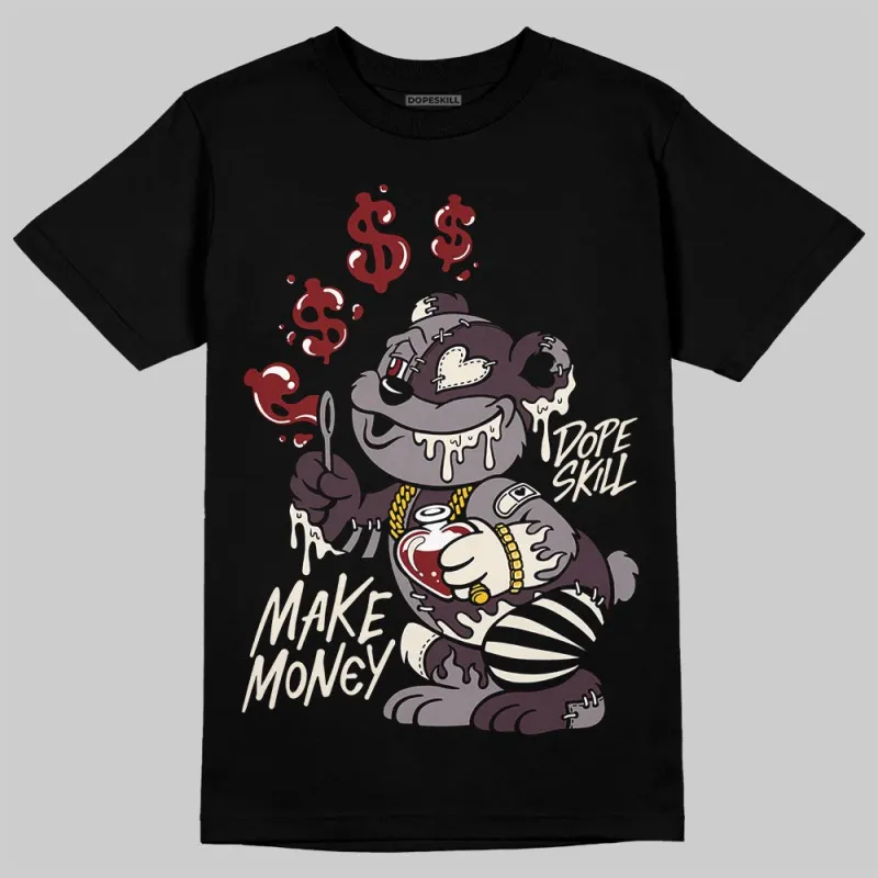 A Ma Maniére x Smokey Mauve 6s DopeSkill T-Shirt Make Money Graphic sold by DopeSkill