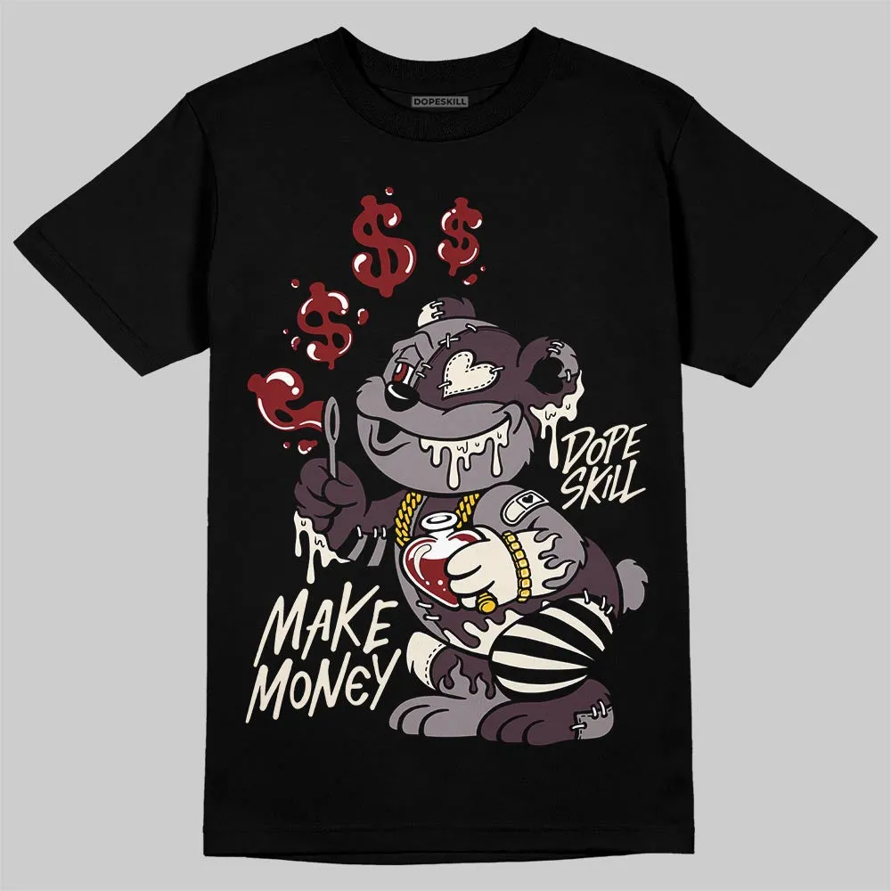 A Ma Maniére x Smokey Mauve 6s DopeSkill T-Shirt Make Money Graphic sold by DopeSkill