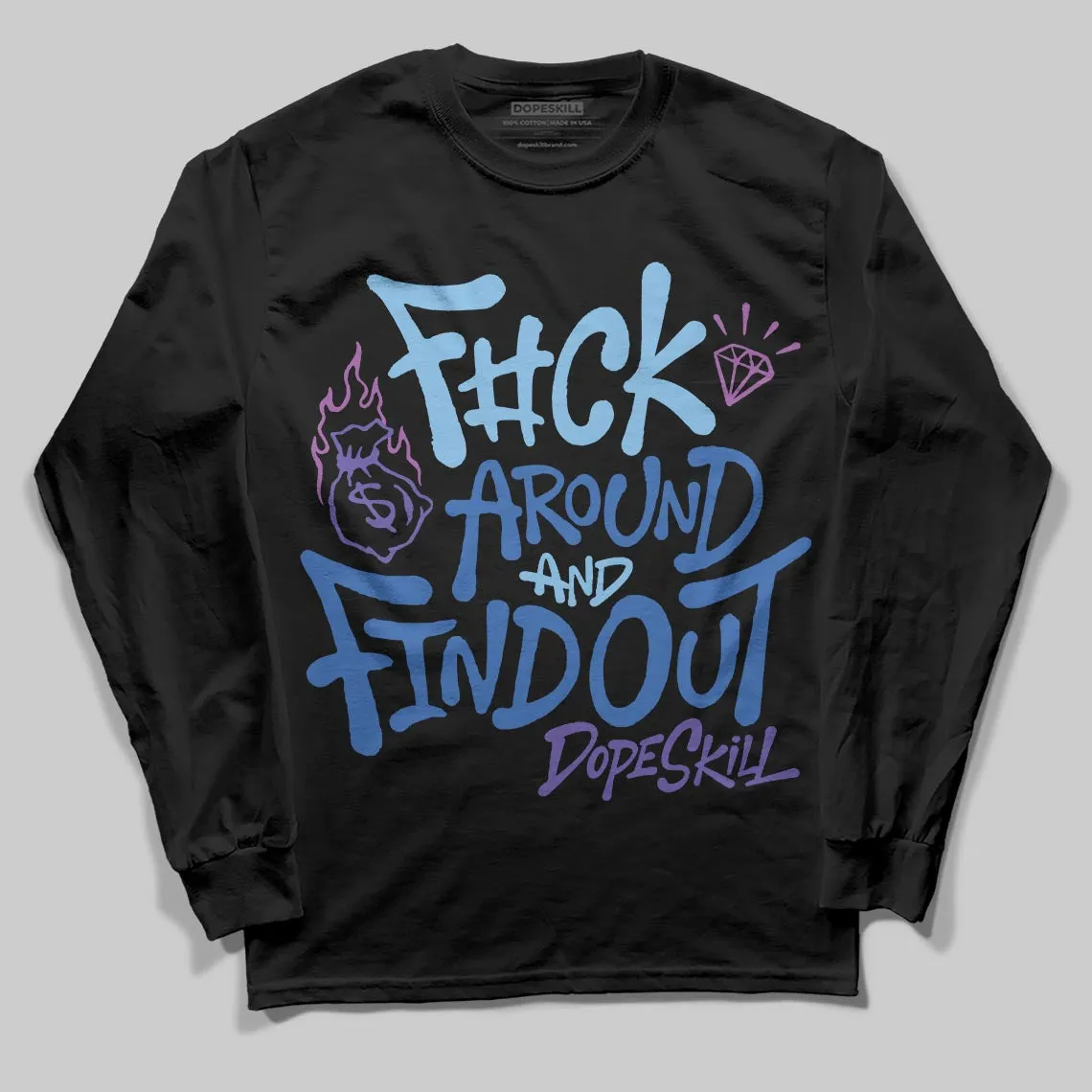 University Blue Collection DopeSkill Long Sleeve T-Shirt F#ck Around And Find Out Graphic sold by DopeSkill product image thumbnail 2