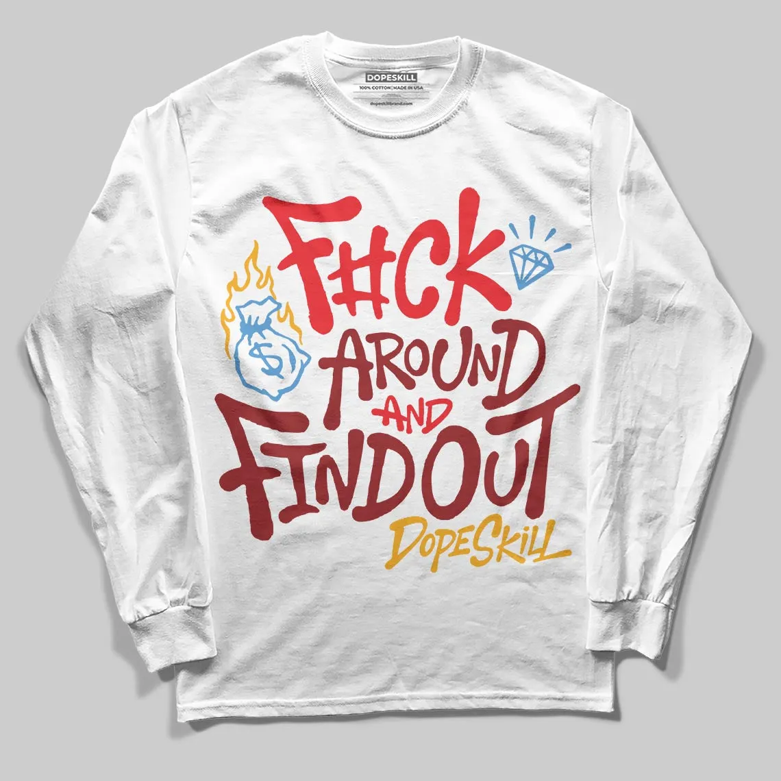 Red Collection DopeSkill Long Sleeve T-Shirt F#ck Around And Find Out Graphic sold by DopeSkill product image thumbnail 2