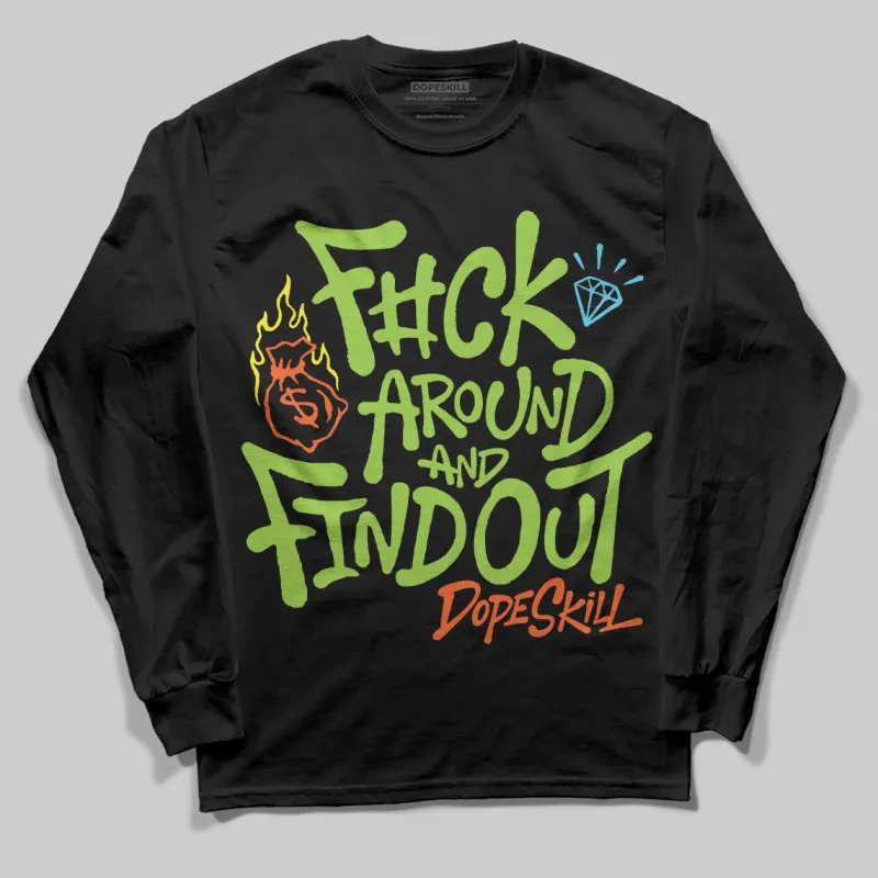 Neon Green Collection DopeSkill Long Sleeve T-Shirt F#ck Around And Find Out Graphic sold by DopeSkill