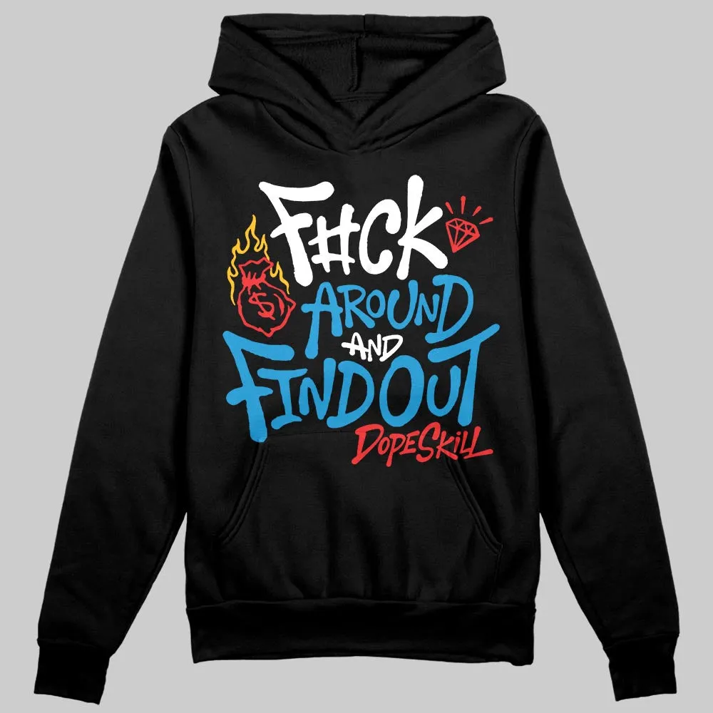 Royal Blue Collection DopeSkill Hoodie Sweatshirt F#ck Around And Find Out Graphic sold by DopeSkill product image thumbnail 2