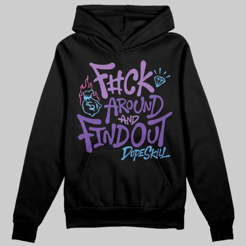 PURPLE Collection DopeSkill Hoodie Sweatshirt F#ck Around And Find Out Graphic sold by DopeSkill