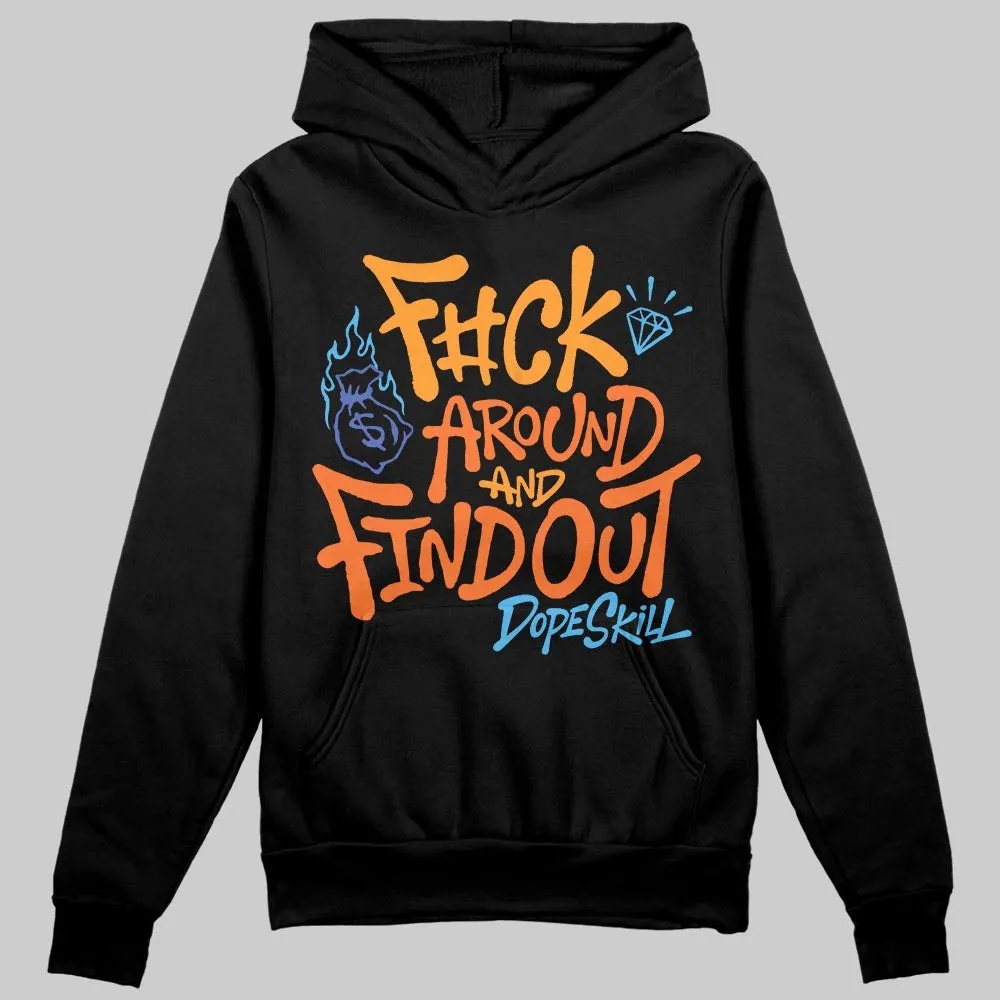 Orange Black White DopeSkill Hoodie Sweatshirt F#ck Around And Find Out Graphic sold by DopeSkill product image thumbnail 2