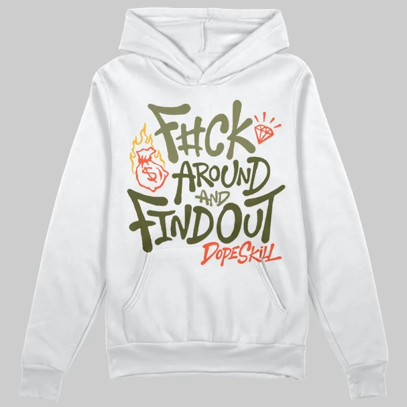Olive Collection DopeSkill Hoodie Sweatshirt F#ck Around And Find Out Graphic sold by DopeSkill