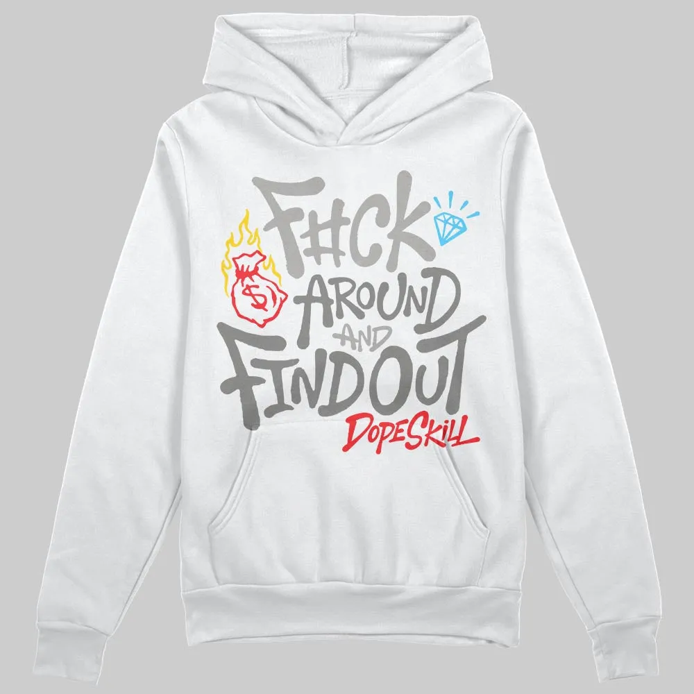 Grey Collection DopeSkill Hoodie Sweatshirt F#ck Around And Find Out Graphic sold by DopeSkill