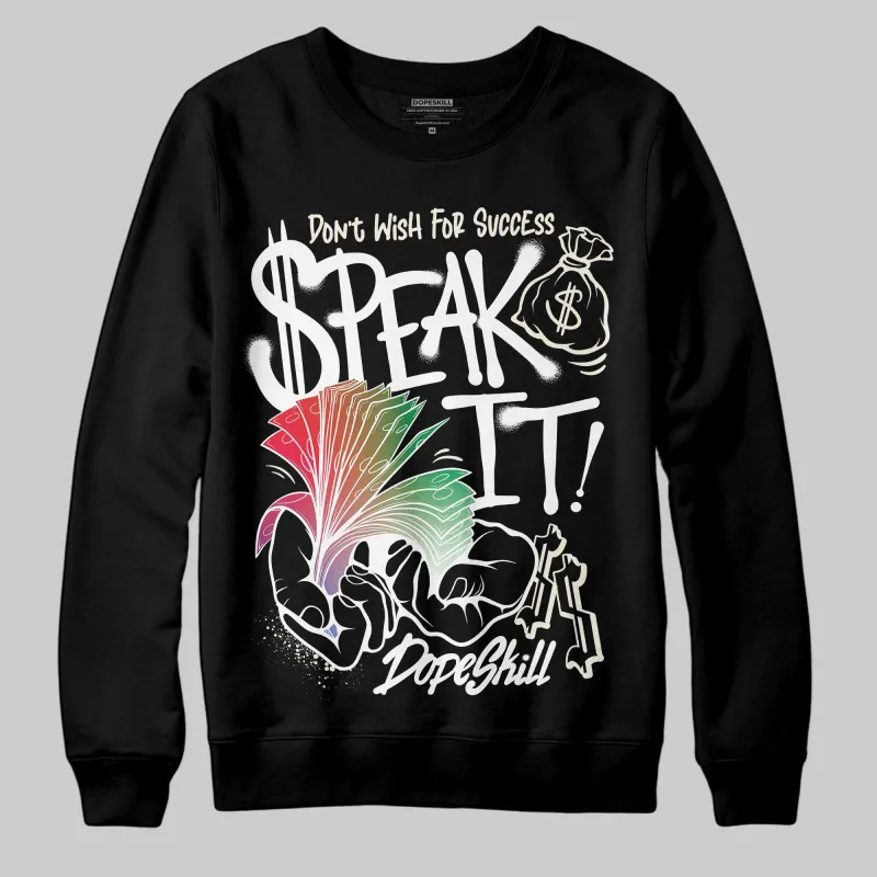“285” Atlanta 11s DopeSkill Sweatshirt Speak It Graphic sold by DopeSkill