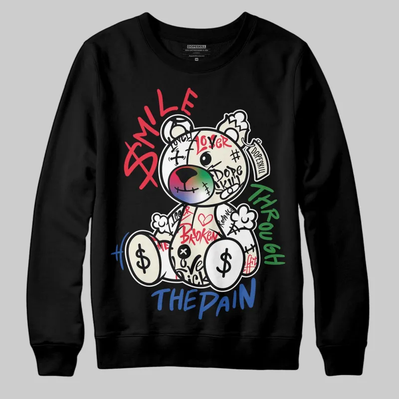“285” Atlanta 11s DopeSkill Sweatshirt Smile Through The Pain Graphic sold by DopeSkill
