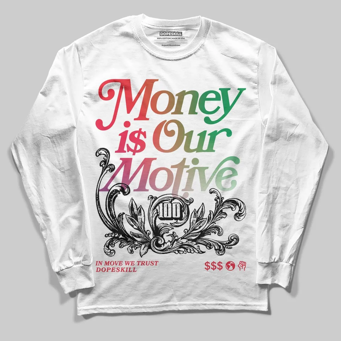 “285” Atlanta 11s DopeSkill Long Sleeve T-Shirt Money Is Our Motive Typo Graphic sold by DopeSkill product image thumbnail 2