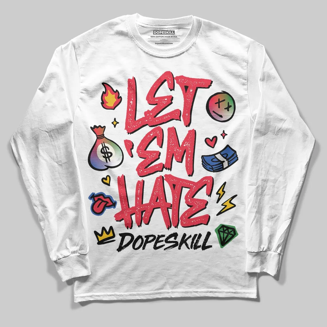 “285” Atlanta 11s DopeSkill Long Sleeve T-Shirt Let 'em Hate Graphic sold by DopeSkill product image thumbnail 2