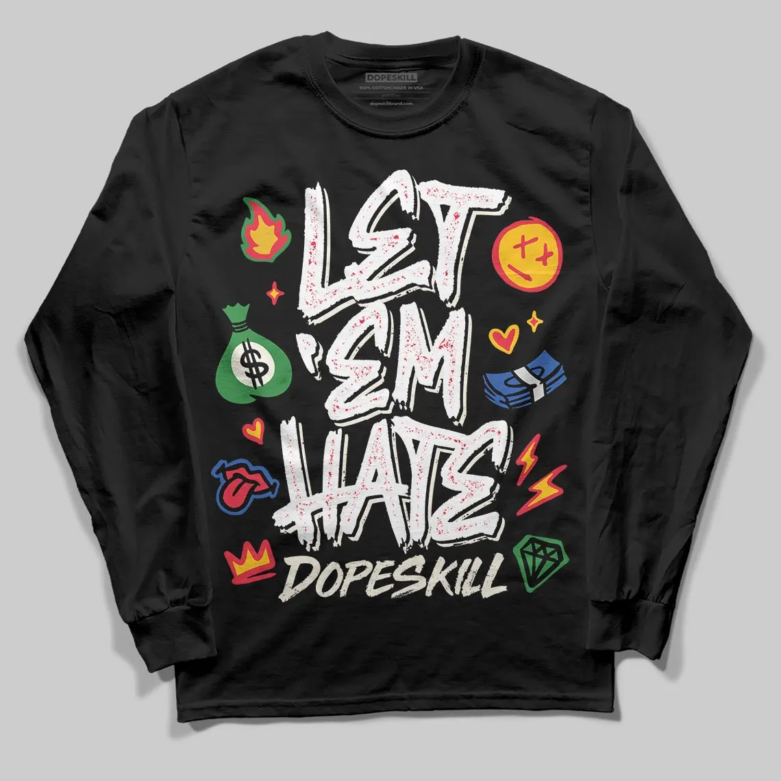 “285” Atlanta 11s DopeSkill Long Sleeve T-Shirt Let 'em Hate Graphic sold by DopeSkill