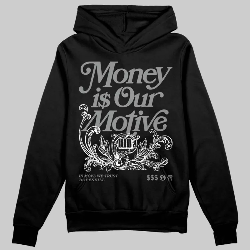 Black Cat 4s DopeSkill Hoodie Sweatshirt Money Is Our Motive Typo Graphic sold by DopeSkill