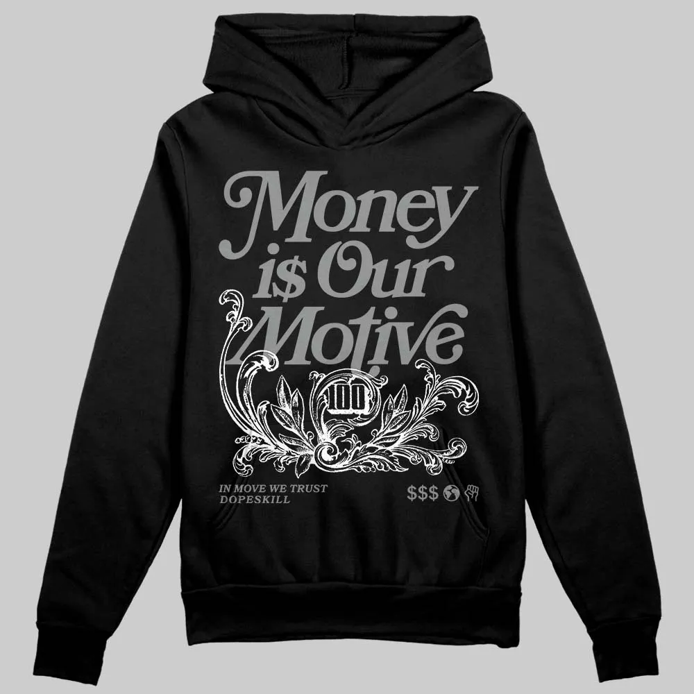 Black Cat 4s DopeSkill Hoodie Sweatshirt Money Is Our Motive Typo Graphic sold by DopeSkill