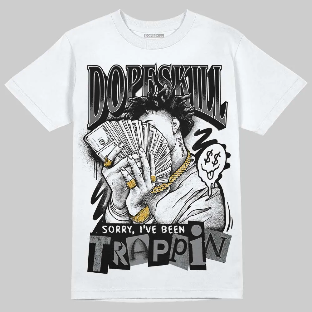Black Cat 4s DopeSkill T-Shirt Sorry I've Been Trappin Graphic sold by DopeSkill product image thumbnail 2
