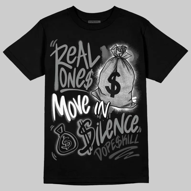 Black Cat 4s DopeSkill T-Shirt Real Ones Move In Silence Graphic sold by DopeSkill