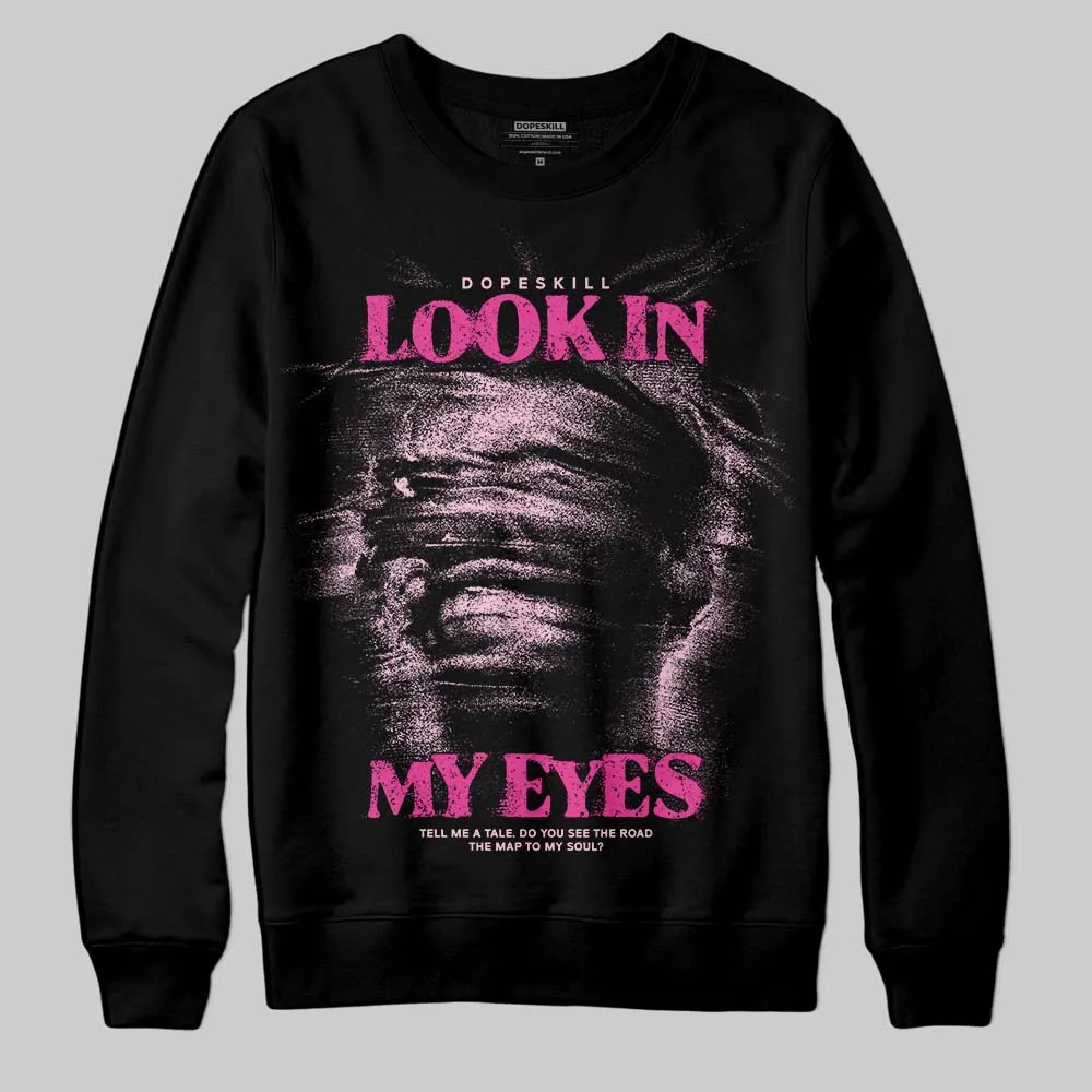 Pink Collection DopeSkill Sweatshirt Look In My Eyes Graphic sold by DopeSkill product image thumbnail 2