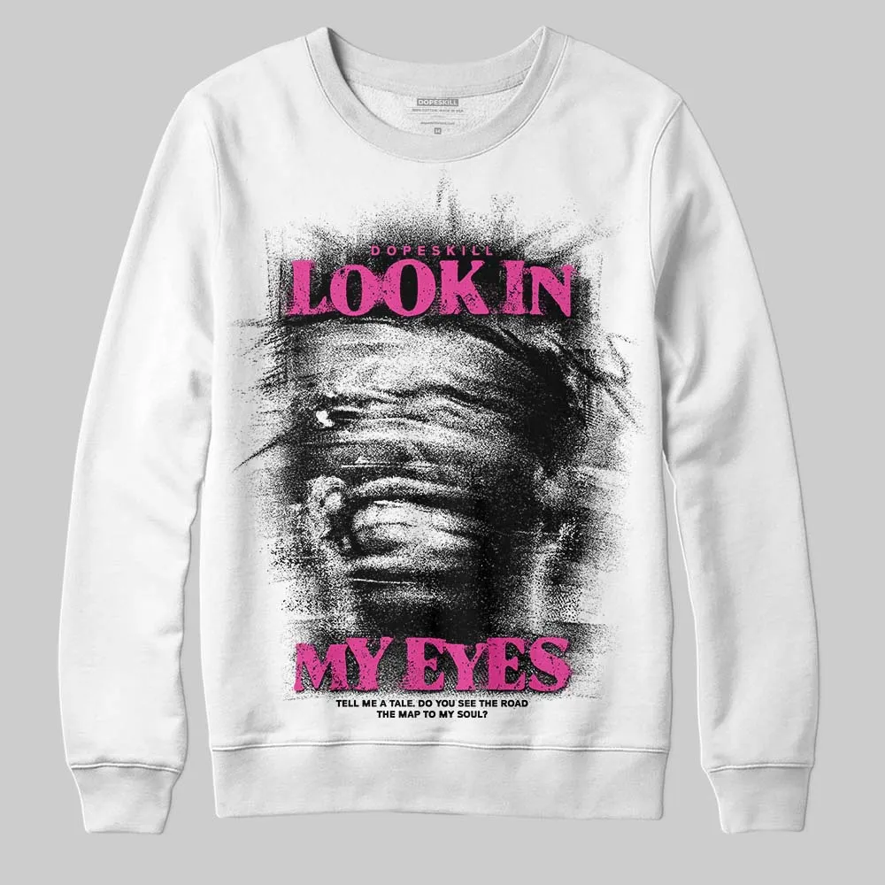 Pink Collection DopeSkill Sweatshirt Look In My Eyes Graphic sold by DopeSkill