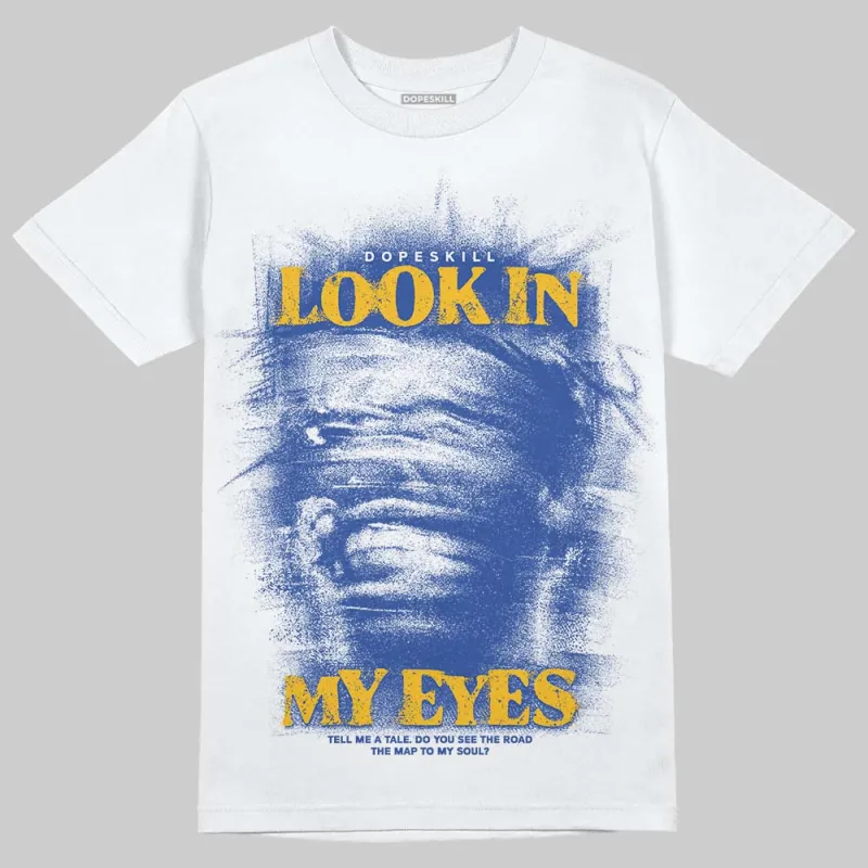 Royal Blue Collection DopeSkill T-Shirt Look In My Eyes Graphic sold by DopeSkill