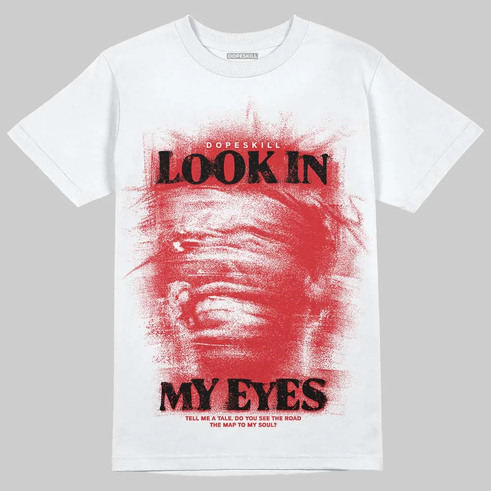 Red Collection DopeSkill T-Shirt Look In My Eyes Graphic sold by DopeSkill product image thumbnail 2