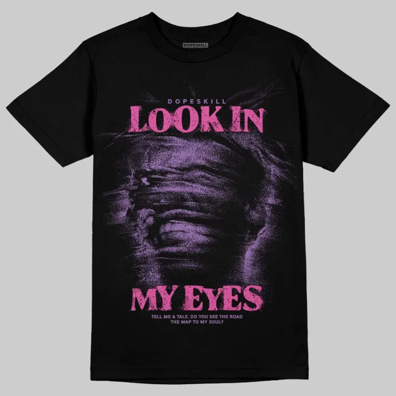 PURPLE Collection DopeSkill T-Shirt Look In My Eyes Graphic sold by DopeSkill
