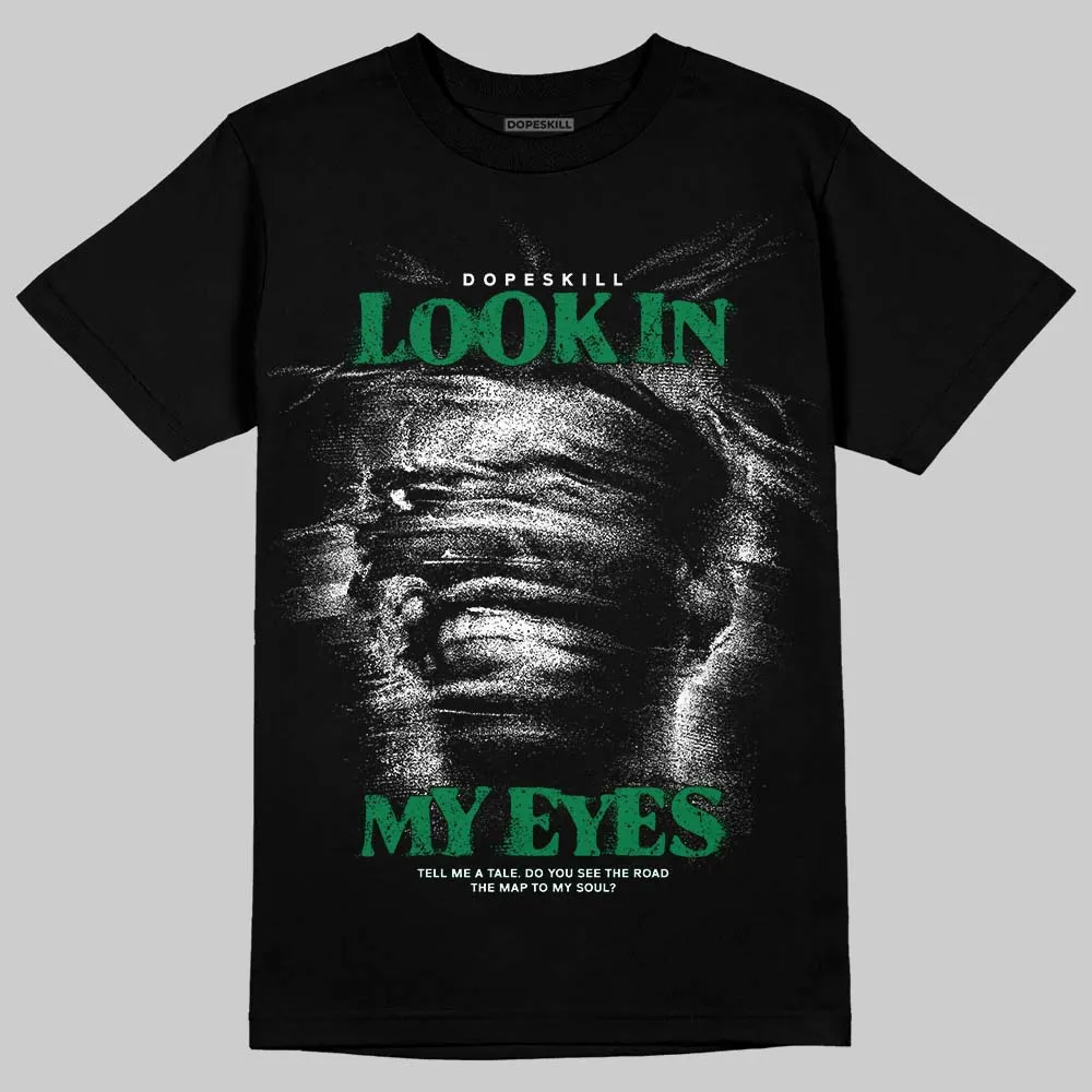 Green Collection DopeSkill T-Shirt Look In My Eyes Graphic sold by DopeSkill product image thumbnail 2