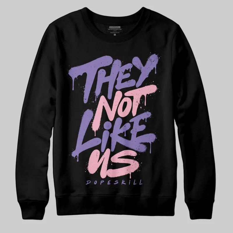 Mojave 11s DopeSkill Sweatshirt They Not Like Us Graphic sold by DopeSkill