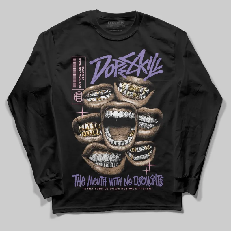 Mojave 11s DopeSkill Long Sleeve T-Shirt The Mouth With No Droughts Graphic made by DopeSkill