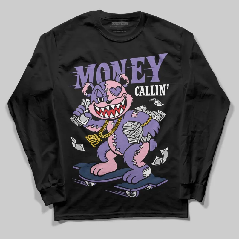 Mojave 11s DopeSkill Long Sleeve T-Shirt Money Callin' Graphic sold by DopeSkill