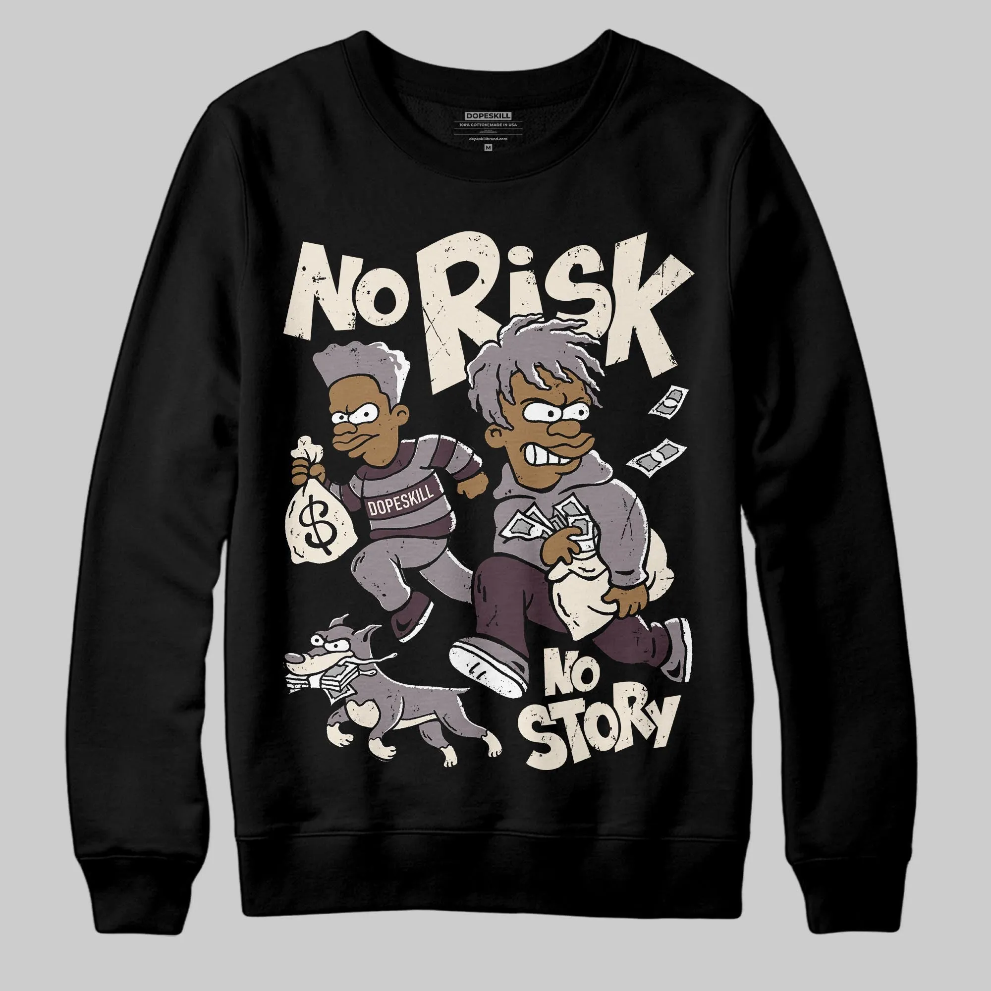 A Ma Maniére x Smokey Mauve 6s DopeSkill Sweatshirt No Risk No Story Graphic sold by DopeSkill