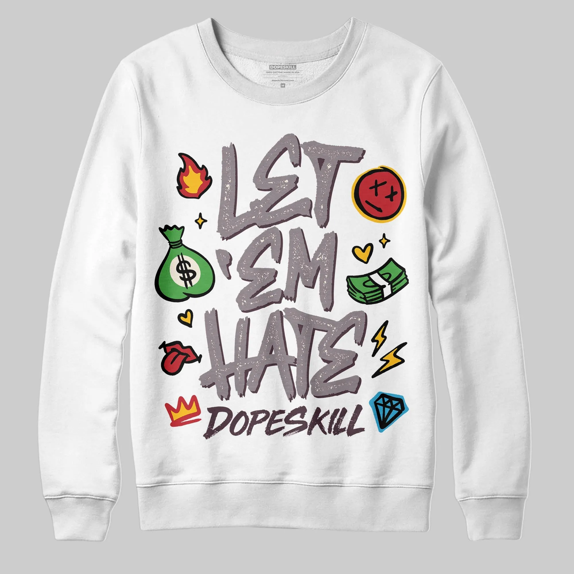 A Ma Maniére x Smokey Mauve 6s DopeSkill Sweatshirt Let 'em Hate Graphic sold by DopeSkill product image thumbnail 2