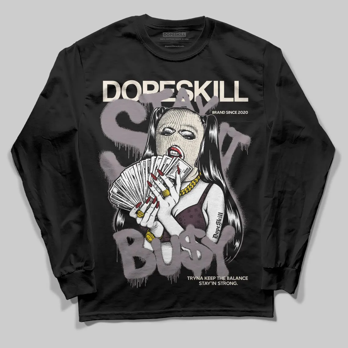 A Ma Maniére x Smokey Mauve 6s DopeSkill Long Sleeve T-Shirt Stay It Busy Graphic sold by DopeSkill