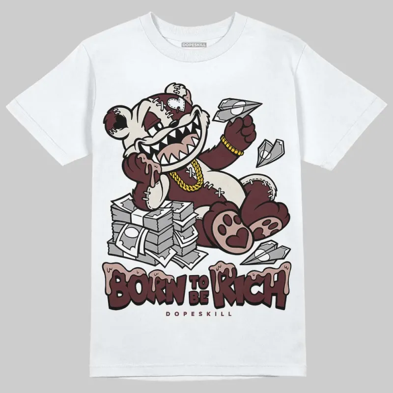 China 11s DopeSkill T-Shirt Born To Be Rich Graphic sold by DopeSkill
