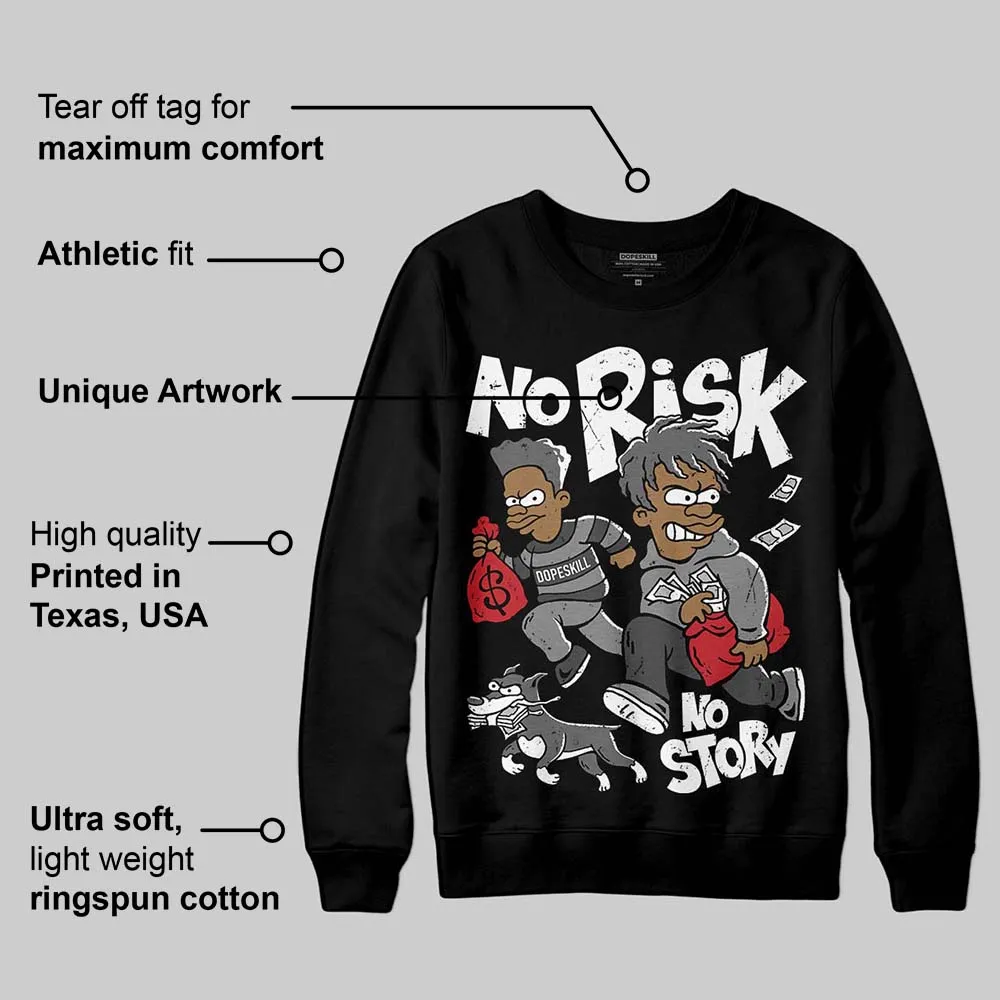 Black Cat 4s DopeSkill Sweatshirt No Risk No Story Graphic sold by DopeSkill product image thumbnail 3
